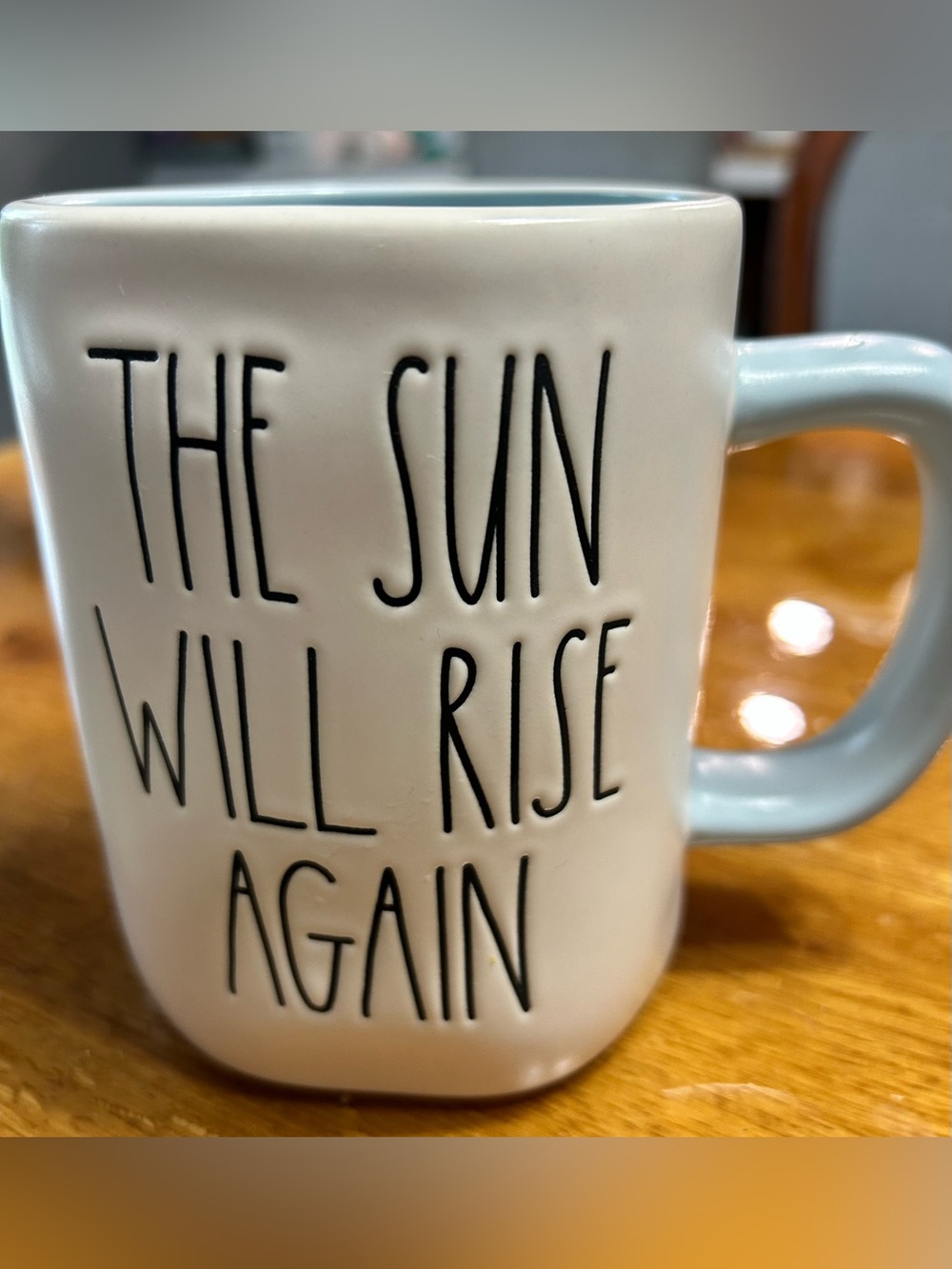 Rae Dunn White and Light Blue "The Sun Will Rise Again" Mug
